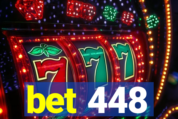 bet 448